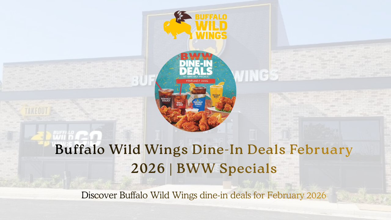 Buffalo Wild Wings Dine-In Deals February 2026 | BWW Specials